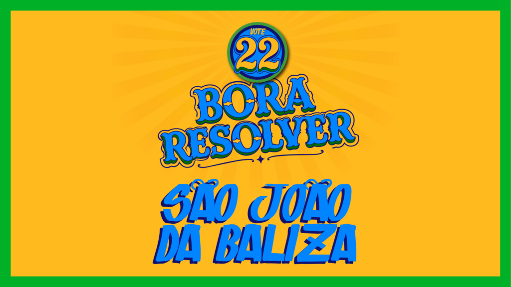 Bora resolver, São João da Baliza