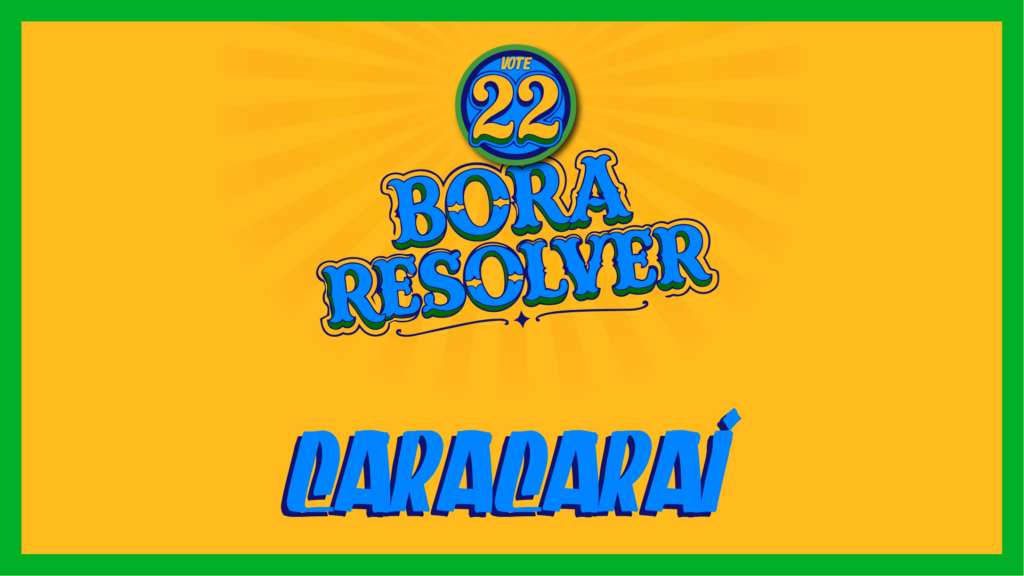 Bora resolver, Caracaraí